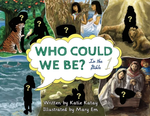 Who Could We Be: In The Bible Volume 1 (1)