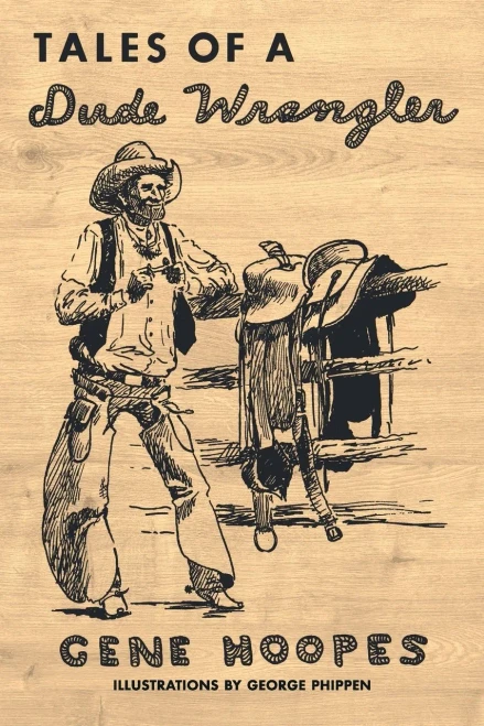 Tales Of A Dude Wrangler