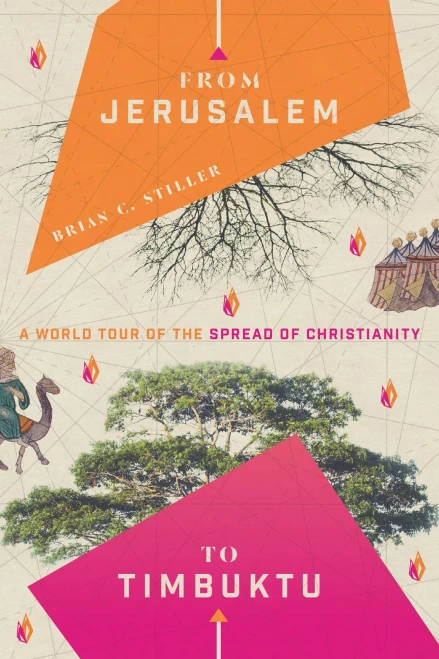 From Jerusalem To Timbuktu: A World Tour Of The Spread Of Christianity