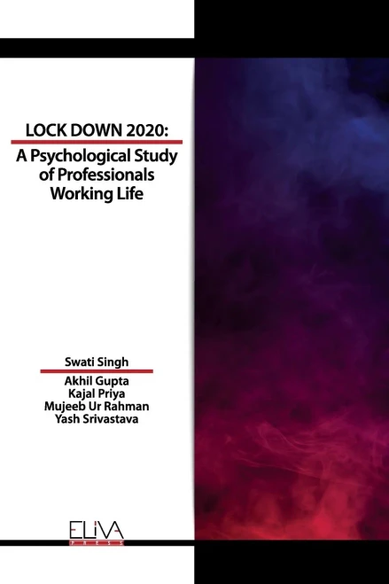 LOCKDOWN 2020: A Psychological Study of Professionals Working Life