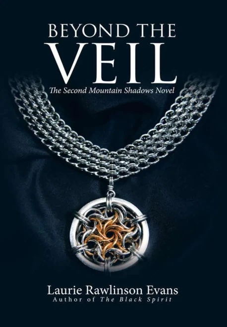 Beyond The Veil: The Second Mountain Shadows Novel