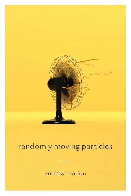 Randomly Moving Particles: Poems (Pitt Poetry Series)