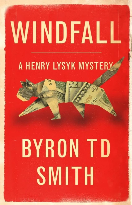 Windfall: A Henry Lysyk Mystery - 9781775322603