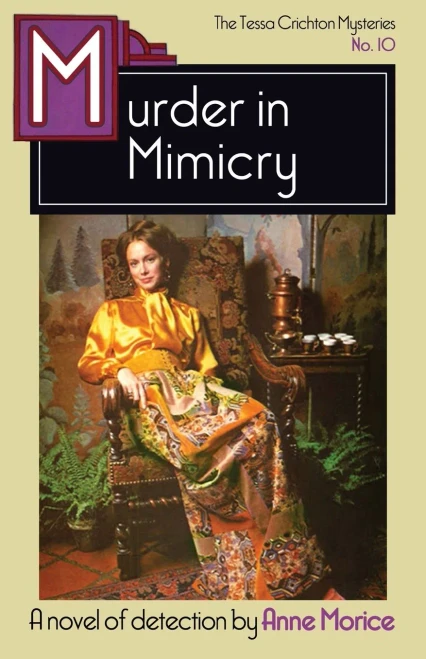 Murder in Mimicry: A Tessa Crichton Mystery (The Tessa Crichton Mysteries)
