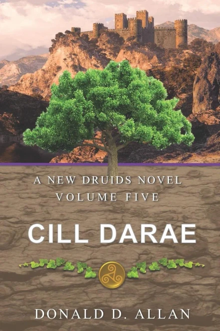Cill Darae (A New Druids Series)