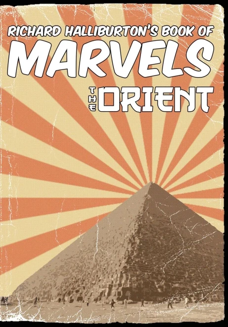 Richard Halliburton'S Book Of Marvels: The Orient