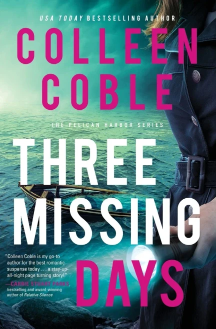 Three Missing Days (The Pelican Harbor Series) - Paperback