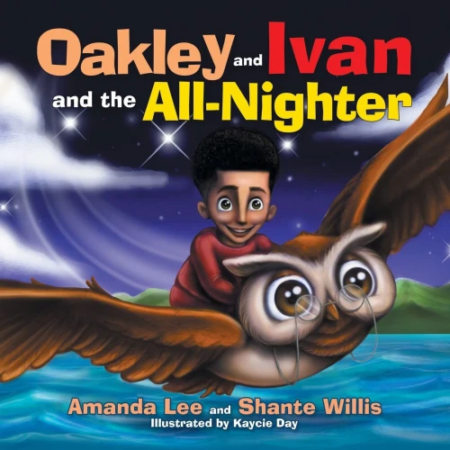 Oakley and Ivan and the All-Nighter - Paperback