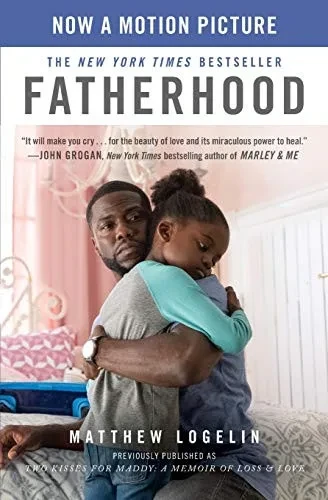 Fatherhood media tie-in (previously published as Two Kisses for Maddy): A Memoir of Loss & Love - Paperback