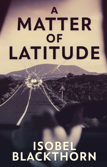 A Matter of Latitude (Canary Islands Mysteries) - 9784910557212