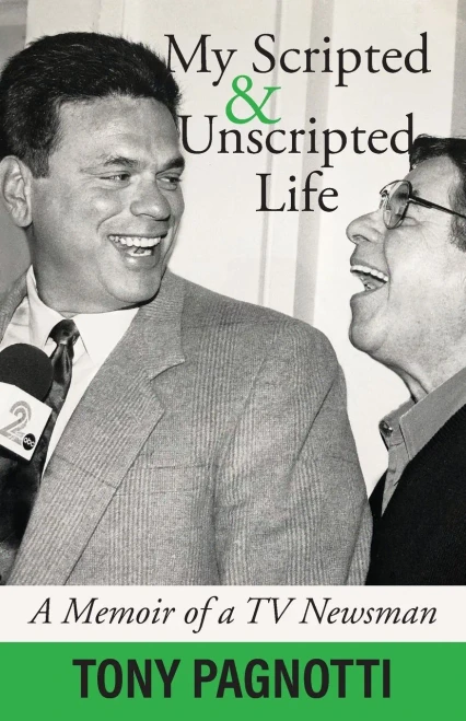 My Scripted and Unscripted Life: A Memoir of a TV Newsman - Paperback