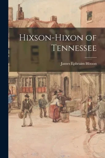 Hixson-Hixon Of Tennessee