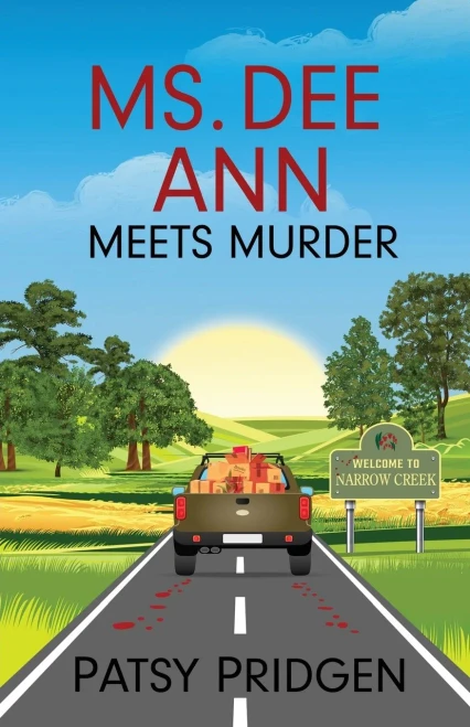 Ms. Dee Ann Meets Murder (The Narrow Creek Series)