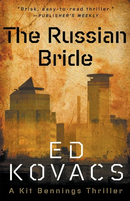 The Russian Bride (A Kit Bennings Thriller)