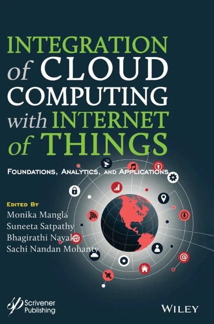 Integration of Cloud Computing with Internet of Things (Advances in Learning Analytics for Intelligent Cloud-IoT Systems)