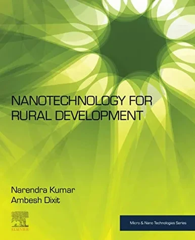 Nanotechnology for Rural Development (Micro and Nano Technologies)