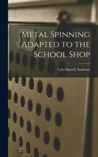 Metal Spinning Adapted To The School Shop