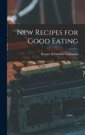 New Recipes For Good Eating