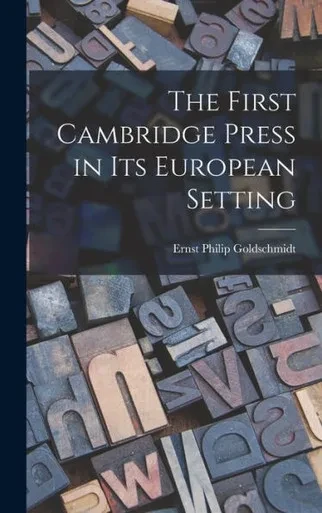 The First Cambridge Press In Its European Setting