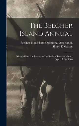 The Beecher Island Annual: Ninety-Third Anniversary Of The Battle Of Beecher Island: Sept. 17, 18, 1868