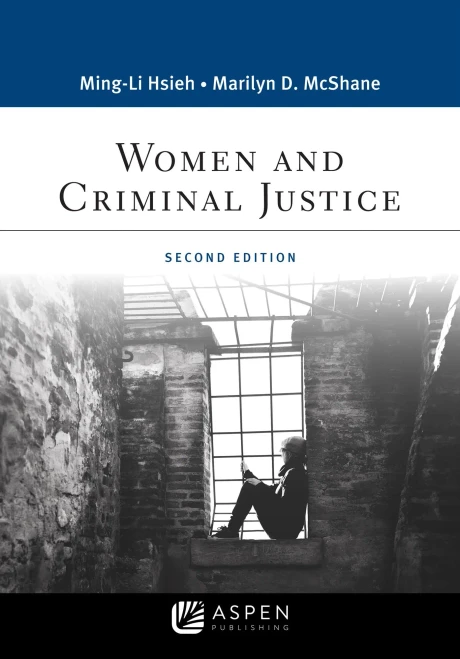 Women and Criminal Justice (Aspen College Series)