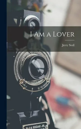I Am A Lover