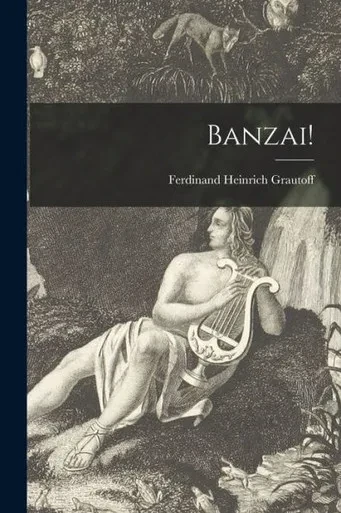 Banzai! [Microform]