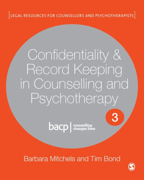 Confidentiality & Record Keeping in Counselling & Psychotherapy (Legal Resources Counsellors & Psychotherapists) - Hardcover