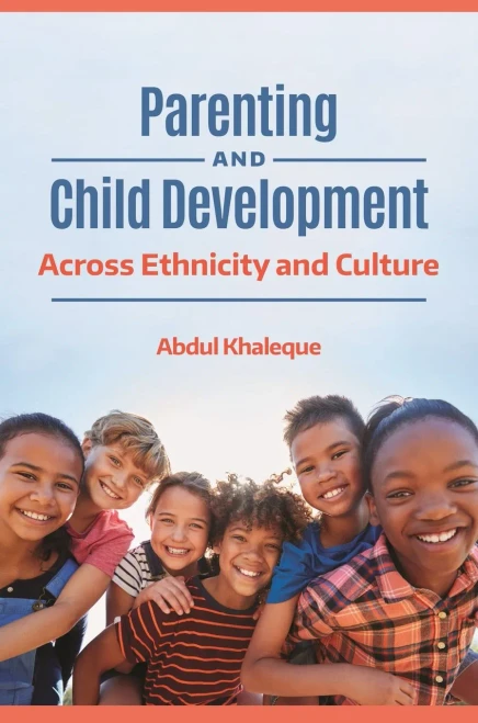 Parenting and Child Development: Across Ethnicity and Culture