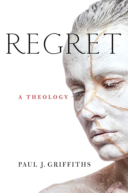 Regret: A Theology - Hardcover