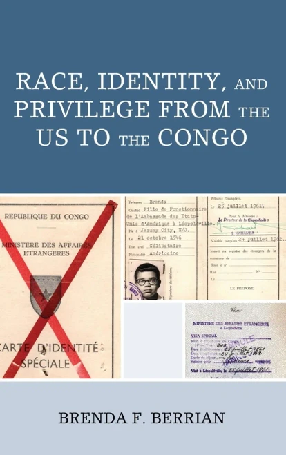 Race, Identity, and Privilege from the US to the Congo (Critical Africana Studies)