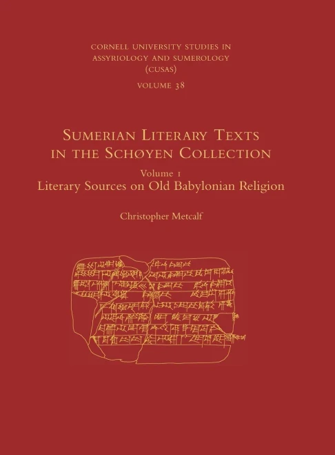 Sumerian Literary Texts in the Schoyen Collection (Volume 1: Literary Sources on Old Babylonian Religion)
