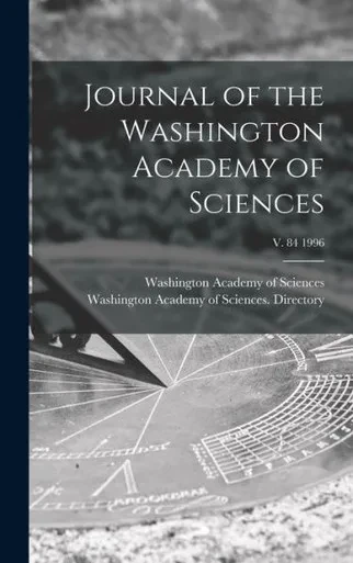 Journal Of The Washington Academy Of Sciences; V. 84 1996