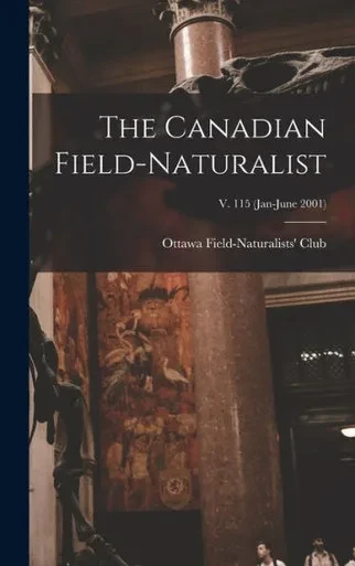 The Canadian Field-Naturalist; V. 115 (Jan-June 2001)