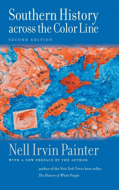 Southern History Across the Color Line, Second Edition (Gender and American Culture) - Hardcover