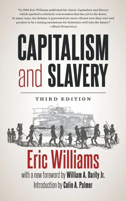 Capitalism and Slavery, Third Edition - Hardcover