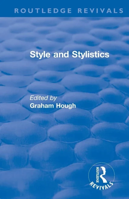 Routledge Revivals: Style And Stylistics (1969)