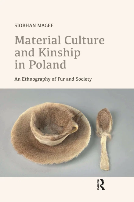 Material Culture And Kinship In Poland