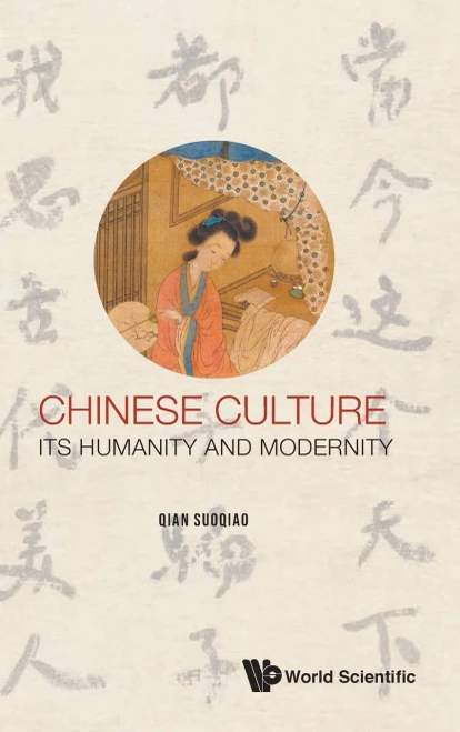 Chinese Culture: Its Humanity and Modernity - Hardcover