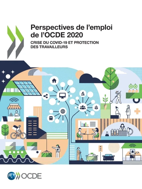 Perspectives de l'emploi de l'OCDE 2020 Crise du COVID-19 et protection des travailleurs (French Edition)