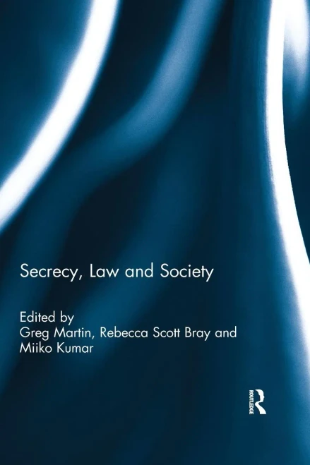 Secrecy, Law And Society
