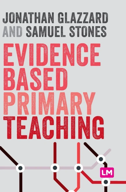 Evidence Based Primary Teaching (Primary Teaching Now) - Hardcover