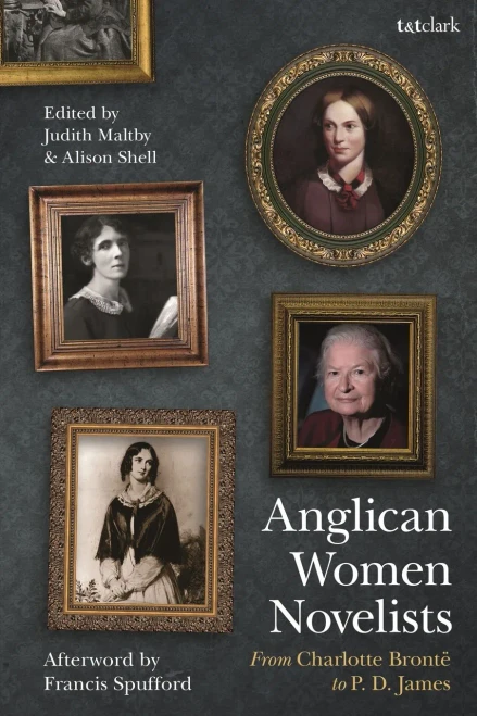 Anglican Women Novelists: From Charlotte Bront? To P.D. James