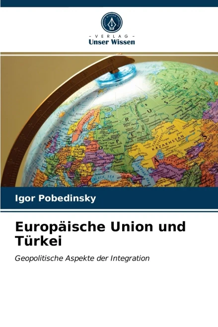 Europäische Union und Türkei (German Edition)