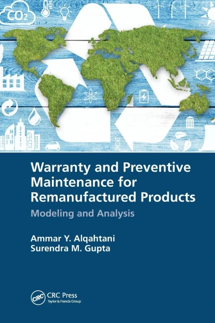 Warranty And Preventive Maintenance For Remanufactured Products