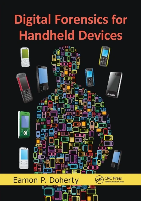 Digital Forensics For Handheld Devices