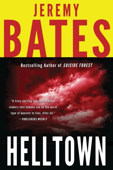 Helltown (World's Scariest Places Series)