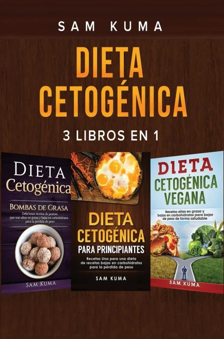 Dieta Cetogénica: 3 libros en 1 (Spanish Edition) - Hardcover