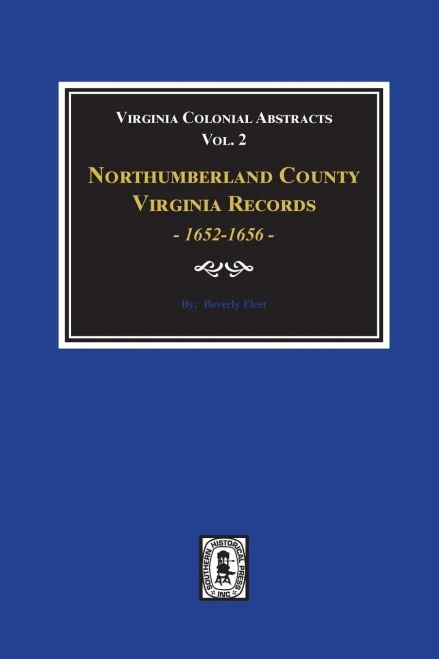 Northumberland County, Virginia Records. (Vol. #2).