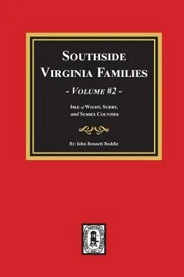 Southside Virginia Families, Volume #2.